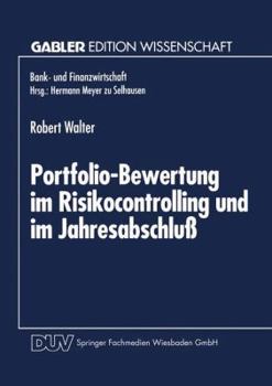 Portfolio-Bewertung Im Risikocontrolling Und Im Jahresabschluss: Die Abbildung Derivativer Zinsinstrumente Des Handelsbestandes
