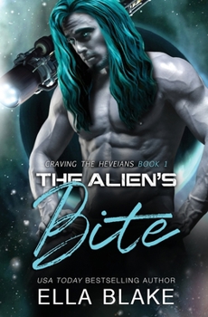 Paperback The Alien's Bite: A Sci-Fi Alien Romance Book