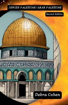 Paperback Jewish Palestine/Arab Palestine Second Edition Book