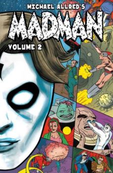 Madman Gargantua Part 2 - Book  of the Madman Cómics: Serie Limitada