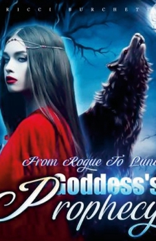 Paperback Goddess's Prophecy: From Rogue to Luna Book