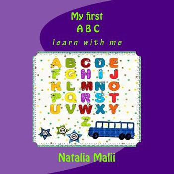 Paperback My first ABC: learn with me Book