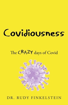 Paperback COVIDIOUSNESS in Australia: The CRAZY days of Covid Book