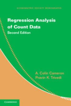 Regression Analysis of Count Data - Book #53 of the Econometric Society Monographs