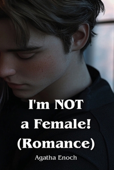 I'm NOT a Female! (Romance)