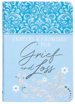 Prayers  Promises for Grief and Loss