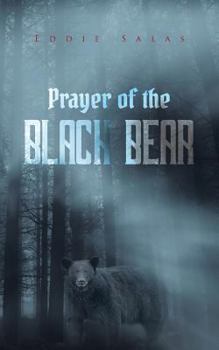 Paperback Prayer of the Black Bear Book