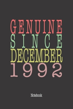 Genuine Since December 1992: Notebook