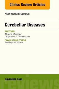 Hardcover Cerebellar Disease, an Issue of Neurologic Clinics: Volume 32-4 Book