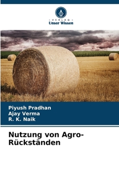 Paperback Nutzung von Agro-Rückständen [German] Book