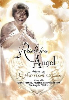 Paperback Raised by an Angel Book