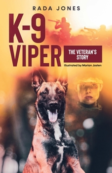 K-9 Viper: The Veteran's Story - Book  of the K-9 Heroes