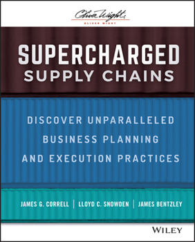 Hardcover Supercharged Supply Chains: Discover Unparalleled Business Planning and Execution Practices Book