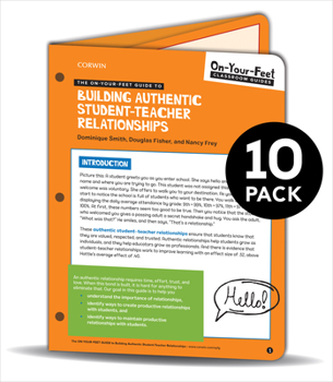 Paperback Bundle: Smith: The On-Your-Feet Guide to Building Authentic Student-Teacher Relationships: 10 Pack Book