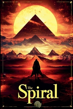 The Spiral (The Path of None) - Book #2 of the Path of None