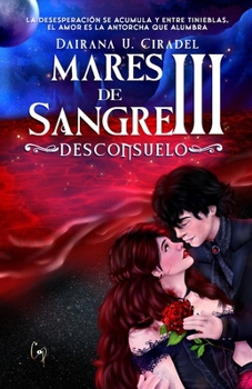 Paperback Mares de Sangre III: Desconsuelo [Spanish] Book