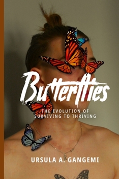 Paperback Butterflies: The Evolution of Surviving to Thriving Book
