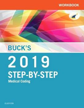 Paperback Buck's Workbook for Step-By-Step Medical Coding, 2019 Edition Book