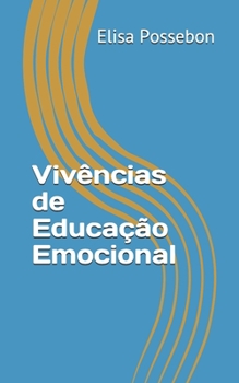 Paperback Vivências de Educação Emocional [Portuguese] Book