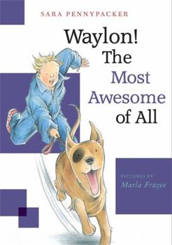 Hardcover Waylon! the Most Awesome of All Book