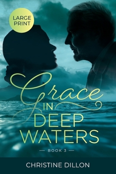 Paperback Grace in Deep Waters: Large Print edition [Large Print] Book