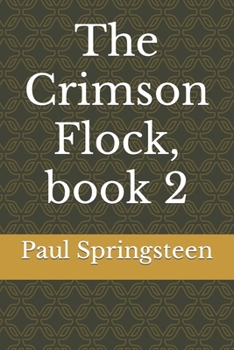 Paperback The Crimson Flock, book 2 Book