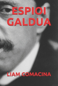 ESPIOI GALDUA (Basque Edition)