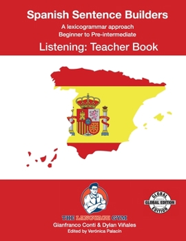 Paperback SPANISH SENTENCE BUILDERS - B to Pre - LISTENING - TEACHER: Spanish Sentence Builders [Spanish] Book