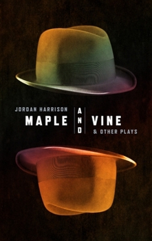 Paperback Maple and Vine & Other Plays Book