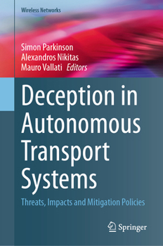 Hardcover Deception in Autonomous Transport Systems: Threats, Impacts and Mitigation Policies Book