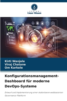 Konfigurationsmanagement-Dashboard für moderne DevOps-Systeme (German Edition)