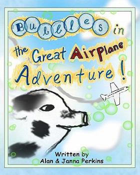 Paperback Bubbles in The Great Airplane Adventure Book