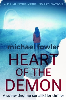 Paperback Heart of the Demon: A spine-tingling serial killer thriller Book