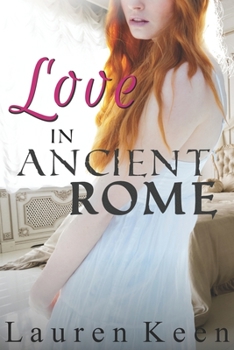 Paperback Love in Ancient Rome: A First Time Lesbian Story Book