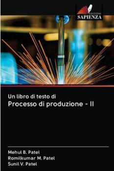 Paperback Un libro di testo di Processo di produzione - II [Italian] Book
