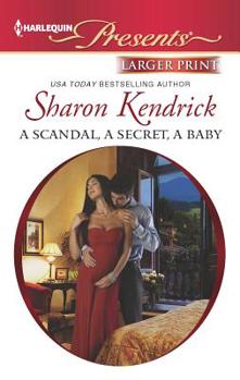 Mass Market Paperback A Scandal, a Secret, a Baby [Large Print] Book