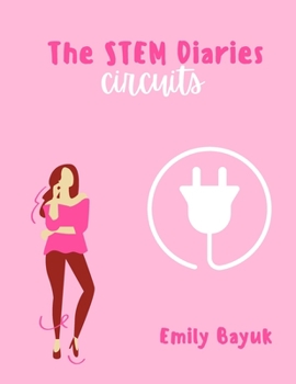 Paperback The STEM Diaries: Circuits Book