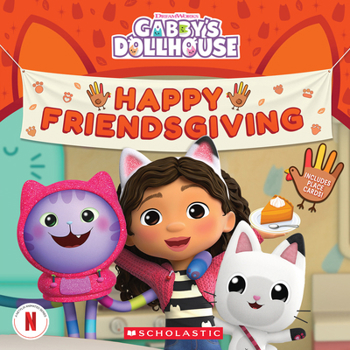 Paperback Happy Friendsgiving! (Gabby's Dollhouse Storybook) Book