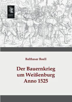 Paperback Der Bauernkrieg Um Weissenburg [German] Book