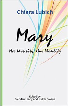 Paperback Mary: Her Identity, Our Identity Book