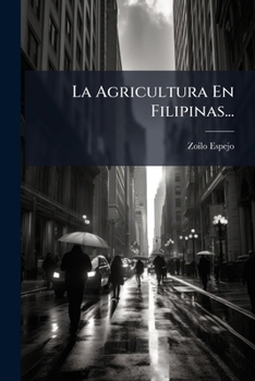 La Agricultura En Filipinas...
