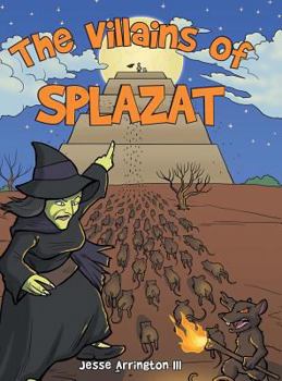 Hardcover The Villains of Splazat Book