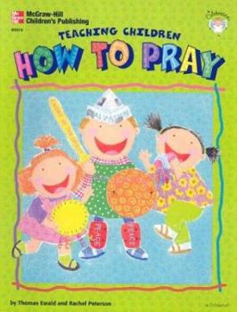 Paperback Teaching Children How to Pray Book