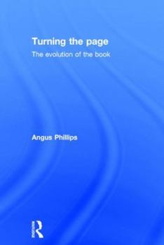 Hardcover Turning the Page: The Evolution of the Book