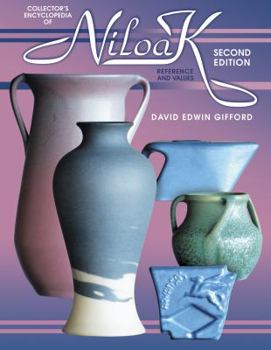 Hardcover Collector's Encyclopedia of Niloak: A Reference and Value Guide, 2nd Edition Book