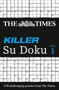 The Times Killer Su Doku Book - Book #1 of the Times Killer Su Doku