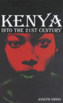 Paperback Kenya Into the 21st Century Book
