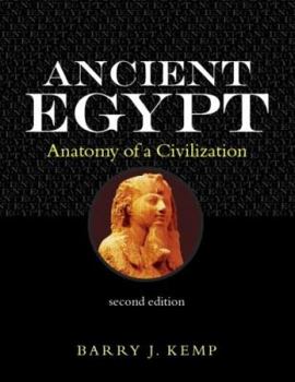 Paperback Ancient Egypt: Anatomy of a Civilisation Book