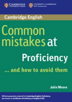 Common Mistakes at Proficiency...and How to Avoid Them - Book  of the Common Mistakes at ___ and How to Avoid Them