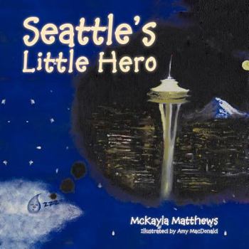 Paperback Seattle's Little Hero Book